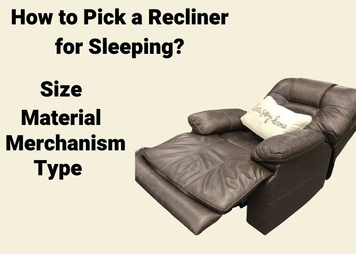 checklist to pick a the best recliner for sleeping for you