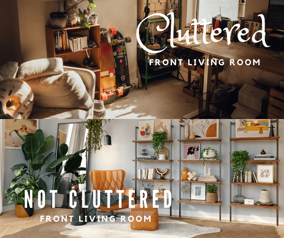 A comparison of what a cluttered living room looks like vs. one that is organized