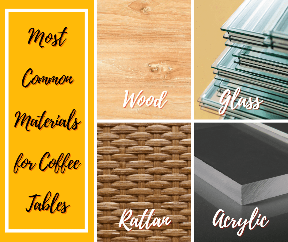 Most common materials for coffee tables